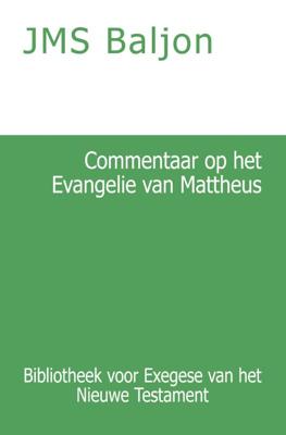 Commentaar op het Evangelie van Mattheus (Paperback) Commentaar op het Evangelie van Mattheus (Paperback)
