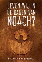 Leven wij in de dagen van Noach? (Paperback) - thumbnail