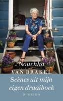 Scènes uit mijn eigen draaiboek - Nouchka van Brakel - ebook - thumbnail