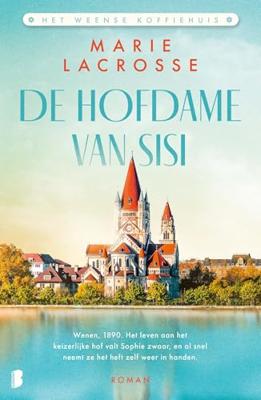 De hofdame van Sisi - Marie Lacrosse - ebook