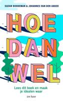 Hoe dan wel - Suzan Doodeman, Johannes van den Akker - ebook - thumbnail