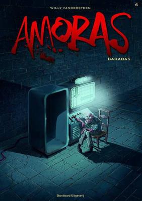 Amoras 6 - Barabas - Marc Legendre, Willy Vandersteen - Paperback (9789002257131)