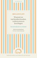 Waarom we van honden houden, varkens eten en koe dragen (Paperback) - thumbnail