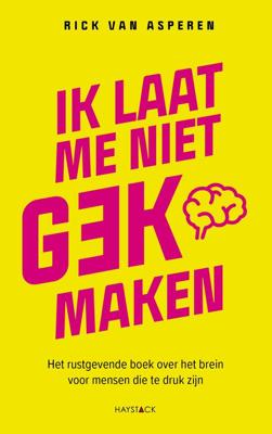 Ik laat me niet gek maken - Rick van Asperen - eBook (9789461264022)