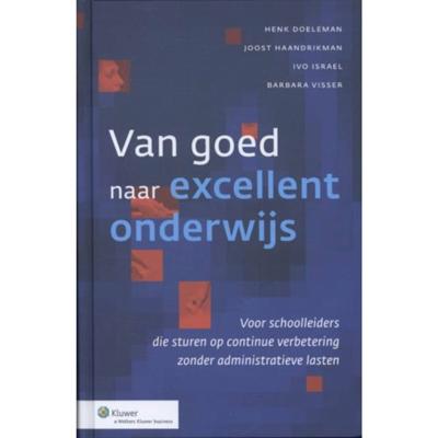 Van goed naar excellent onderwijs (Hardback)