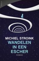 Wandelen in een Escher - Michiel Stroink - Paperback (9789044638752) - thumbnail