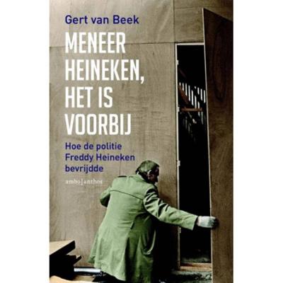 Meneer Heineken, het is voorbij (Paperback)