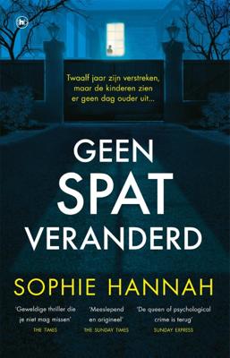 Sophie  Hannah Geen spat veranderd