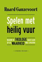 Spelen met heilig vuur - Ruard Ganzevoort - ebook - thumbnail
