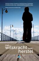 Met wilskracht naar herstel - Stichting Anton Constandse - Paperback (9789078905486) - thumbnail