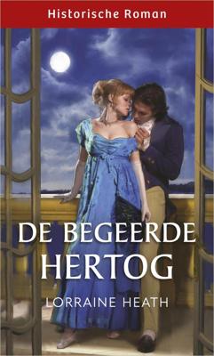 De begeerde hertog - Lorraine Heath - ebook
