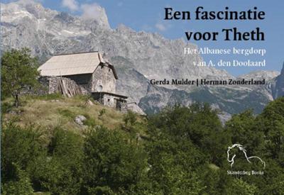Een fascinatie voor Theth (Paperback) Een fascinatie voor Theth (Paperback)