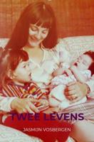 Twee levens - Jasmijn Vosbergen - ebook - thumbnail