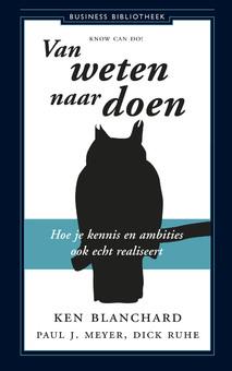 Van weten naar doen - Ken Blanchard - eBook (9789047005087) Van weten naar doen - Ken Blanchard - eBook (9789047005087)