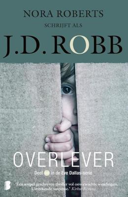 Overlever - J.D. Robb - eBook (9789402311518) Overlever - J.D. Robb - eBook (9789402311518)