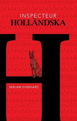 Inspecteur Holländska - Mirjam Everhard - ebook