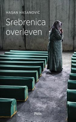 Srebrenica overleven - Hasan Hasanovic - Paperback (9789463104845)