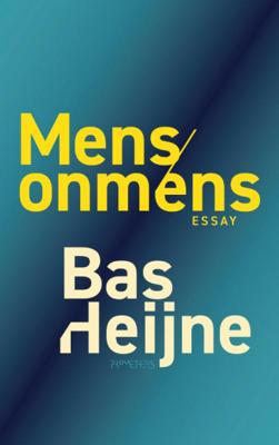 Mens/onmens - Bas Heijne - Hardcover (9789044641479) Mens/onmens - Bas Heijne - Hardcover (9789044641479)