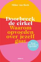 Doorbreek de cirkel - Miloe van Beek - ebook - thumbnail