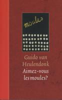 Aimez-vous les moules? - Guido van Heulendonk - ebook - thumbnail