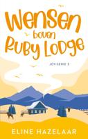 Wensen boven Ruby Lodge - Eline Hazelaar - ebook - thumbnail
