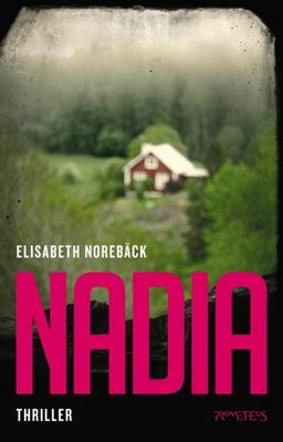 Nadia - Elisabeth Norebäck - ebook
