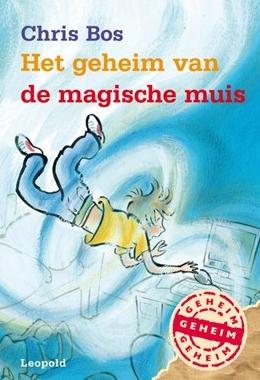 Het geheim van de magische muis - Chris Bos - ebook