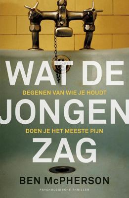 Wat de jongen zag - Ben McPherson - ebook Wat de jongen zag - Ben McPherson - ebook