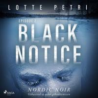 Black Notice: Episode 2 - thumbnail