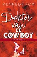 Dochter van de cowboy - Kennedy Fox - ebook - thumbnail