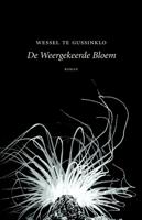 De weergekeerde bloem - Wessel te Gussinklo - ebook - thumbnail