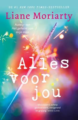 Alles voor jou - Liane Moriarty - ebook