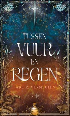 Tussen vuur en regen - Jade R. Vermeulen - ebook
