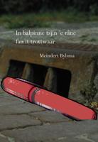 In balpinne tsjin 'e râne fan it trottwaar - Meindert Bylsma - ebook - thumbnail