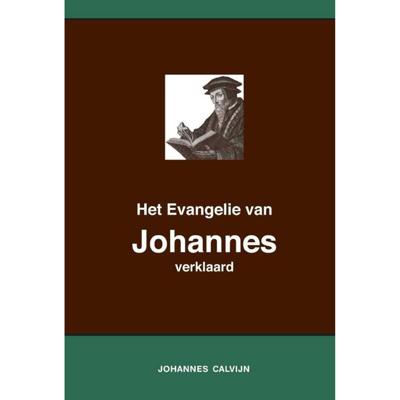 Het Evangelie van Johannes verklaard (Paperback)