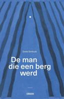 De man die een berg werd - Grete Simkute - ebook - thumbnail