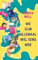 We zijn allemaal wel eens moe - Annika Mell, Marie Lotte Hagen, Nydia van Voorthuizen - ebook - thumbnail