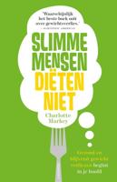 Slimme mensen diëten niet - Charlotte N. Markey - ebook - thumbnail