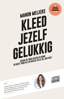 Kleed jezelf gelukkig - Manon Meijers - ebook