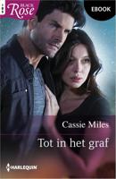 Tot in het graf - Cassie Miles - ebook - thumbnail
