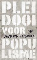 David Van Reybrouck Pleidooi voor populisme - thumbnail