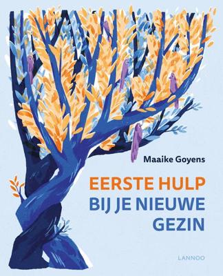 Eerste hulp bij je nieuwe gezin - Maaike Goyens - ebook