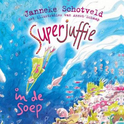 Superjuffie in de soep