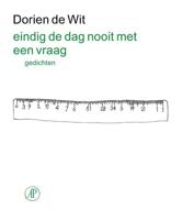 Eindig de dag nooit met een vraag - Dorien de Wit - Paperback (9789029541961) - thumbnail