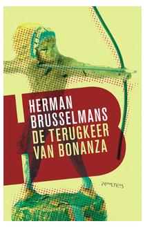 Terugkeer van Bonanza - Herman Brusselmans - ebook