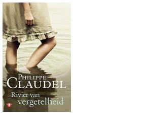 Rivier van vergetelheid - Philippe Claudel - eBook (9789023449119) Rivier van vergetelheid - Philippe Claudel - eBook (9789023449119)