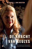 De kracht van keuzes - Claudia L. Van Haeften - ebook - thumbnail