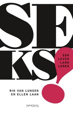 Seks! - Ellen Laan, Rik van Lunsen - eBook (9789044631050)
