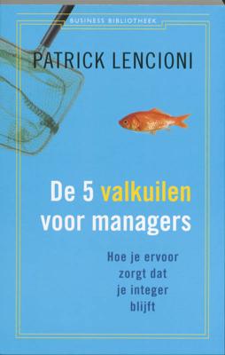 De 5 valkuilen voor managers (Paperback)