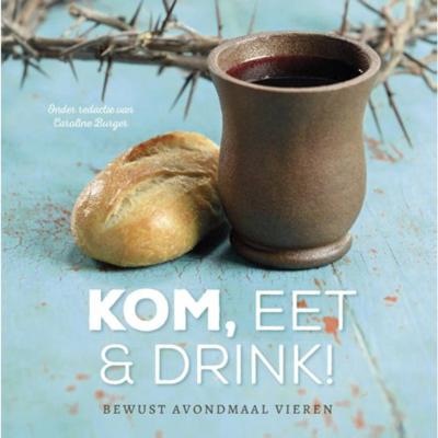 Kom, eet en drink! - Paperback (9789023924975) Kom, eet en drink! - Paperback (9789023924975)